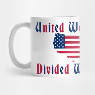 United We Stand Divided We Fall Patriotic Design Mug